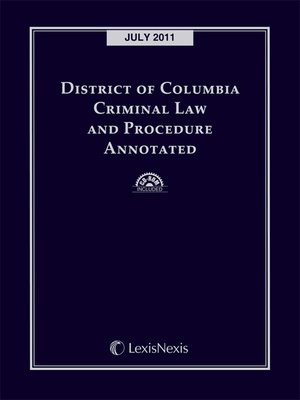 cover image of District of Columbia Criminal Law and Procedure Annotated